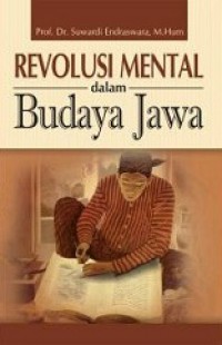 Revolusi Mental dalam Budaya Jawa: Percikan Upaya Mawas Diri Menjadi Manusia Berkarakter Mulia