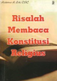 Risalah Membaca Konstitusi Religius