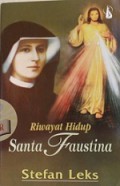 Riwayat Hidup Santa Faustina