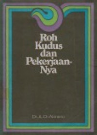 Roh Kudus dan PekerjaanNya