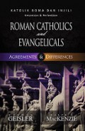 Roman Catholics and Evangelicals: Agreements and Differences (Katolik Roma dan Injili)