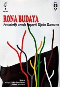 Rona Budaya: Festschrift untuk Sapardi Djoko Damono