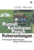 Rumah Kehidupan Penuh Keberuntungan: Membangun dengan Menyelami Diri