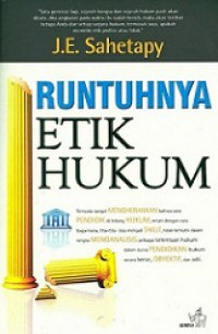 Runtuhnya Etik Hukum