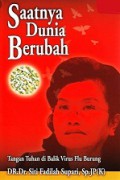 Saatnya Dunia Berubah: Tangan Tuhan Dibalik Virus Flu Burung