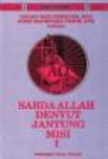 Sabda Allah Denyut Jantung Misi (Vol.I)