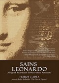 Sains Leonardo: Menguak Kecerdasan Terbesar Masa Renaisans [Judul asli: The Science of Leonardo]