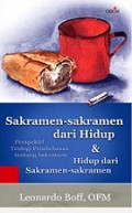 Sakramen-Sakramen dari Hidup dan Hidup dari Sakramen-Sakramen [Judul asli: Sacraments of Life, Life of the Sacraments]