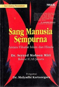 Sang Manusia Sempurna: Antara Filsafat Islam dan Hindu [Judul asli: The Perfect Man]