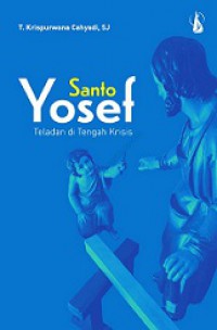 Santo Yosef: Teladan di Tengah Krisis