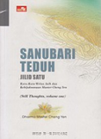 Sanubari Teduh 1: Kata-kata Welas Asih dan Kebijaksanaan Master Cheng Yen [Judul asli: Still Thoughts]