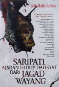 Saripati Ajaran Hidup Dahsyat dari Jagad Wayang