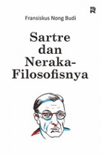 Sartre dan Neraka-Filosofinya