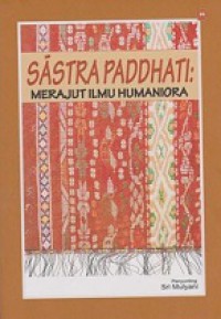 Sastra Paddhati: Merajut Ilmu Humaniora