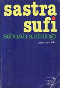 Sastra Sufi: Sebuah Antologi