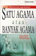 Satu Agama atau Banyak Agama: Kajian Tentang Liberalisme & Pluralisme Agama [Judul asli: Islam and Religious Pluralism]