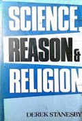 Science, Reason and Religion