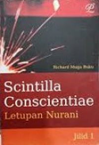 Scintilla Conscientiae: Letupan Nurani (Jilid 1)