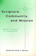 Scripture, Community and Mission: Essays in Honor of D. Preman Niles