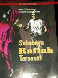 Sebabnya Rafiah Tersesat