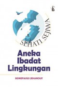 Sehati Sejiwa: Aneka Ibadat Lingkungan