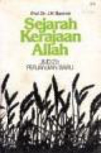 Sejarah Kerajaan Allah (Jilid 2b): Perjanjian Baru