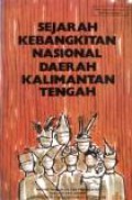 Sejarah Kebangkitan Nasional Daerah Kalimantan Tengah