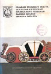 Sejarah Pengaruh Pelita terhadap Kehidupan Masyarakat Pedesaan Daerah Khusus Ibukota Jakarta