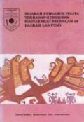 Sejarah Pengaruh Pelita terhadap Kehidupan Masyarakat Pedesaan Daerah Lampung