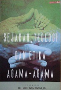 Sejarah, Teologi dan Etika Agama-Agama