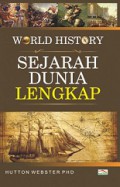 Sejarah Dunia Lengkap [Judul asli: World History]