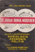 Sejarah Dunia Modern: Suatu Pembahasan Sosiologis, Ekonomis, Politis