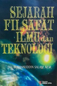 Sejarah Filsafat Ilmu dan Teknologi