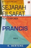 Sejarah Filsafat Kontemporer (Jilid 2): Perancis