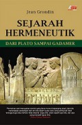 Sejarah Hermeneutik: dari Plato sampai Gadamer