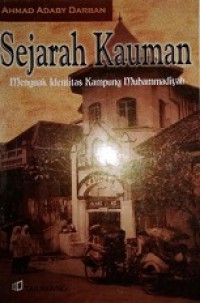 Sejarah Kauman: Menguak Identitas Kampung Muhammadiyah