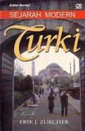 Sejarah Modern Turki [Judul asli: Turkey, A Modern History]