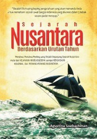 Sejarah Nusantara: Berdasarkan Urutan Tahun