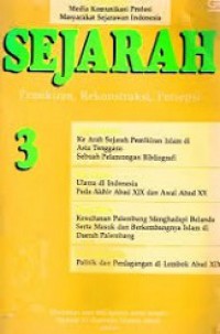 Sejarah: Pemikiran, Rekonstruksi, Persepsi (Vol.III)