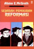 Sejarah Pemikiran Reformasi [Judul asli: Reformation Thought]