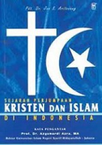 Sejarah Perjumpaan Kristen dan Islam di Indonesia