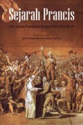 Sejarah Prancis: dari Zaman Prasejarah Hingga Akhir Abad ke-20 [Judul Asli: Histoire de France]