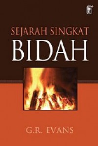 Sejarah Singkat Bidah [Judul asli: A Brief History of Heresy]