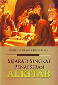 Sejarah Singkat Penafsiran Alkitab [Judul asli: A Short History of the Interpretation of the Bible]