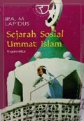 Sejarah Sosial Ummat Islam (Bagian III) [Judul asli: A History of Islamic Societies]