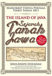 Sejarah Tanah Jawa [Judul asli: The Island of Java]