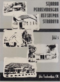 Sejarah Perkembangan Keuskupan Surabaya (Jilid 5)