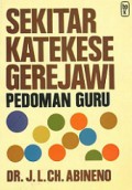 Sekitar Katekese Gerejawi (pedoman guru)