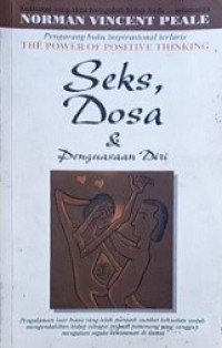 Seks, Dosa dan Penguasaan Diri [Judul asli: Sex, Sin and Self Control]