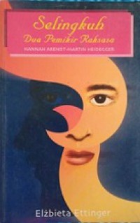 Selingkuh Dua Pemikir Raksasa: Hannah Arendt-Martin Heidegger